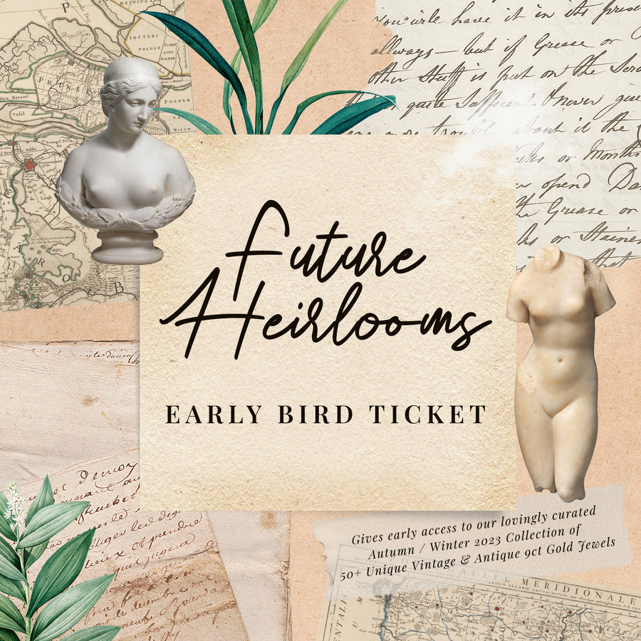 Future Heirlooms Vintage Early Bird Ticket